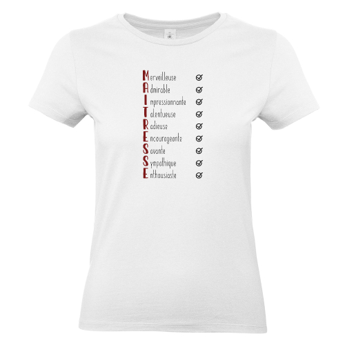 T-shirt blanc Les qualités de la maîtresse