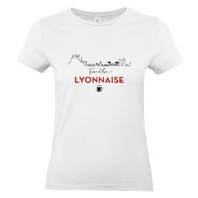 T-shirt Fière d'être Lyonnaise