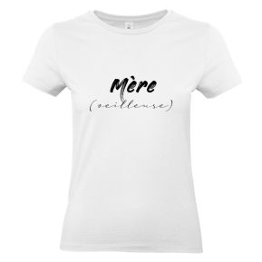 T-shirt Mère (veilleuse) T-shirt Mère (veilleuse)