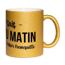 Mug à paillettes Je suis...