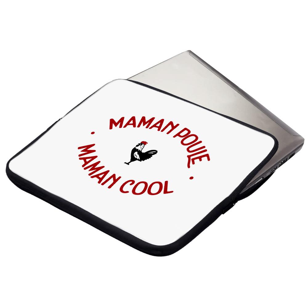 Housse ordinateur tablette Maman Poule Maman Cool