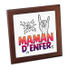 Dessous de plat Maman d'Enfer